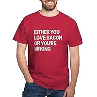 CafePress Either You Love Bacon Or You' Dark Graphic Shirt