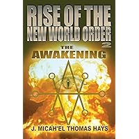 Rise of the New World Order 2: The Awakening Rise of the New World Order 2: The Awakening Paperback Kindle