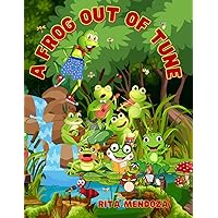 A Frog Out of Tune: A hilarious and Harmony adventure of a frog a colorful storytelling for kids (Children's Books Storytelling) A Frog Out of Tune: A hilarious and Harmony adventure of a frog a colorful storytelling for kids (Children's Books Storytelling) Paperback Kindle