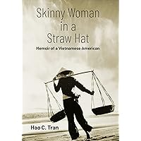 Skinny Woman in a Straw Hat Skinny Woman in a Straw Hat Kindle Paperback