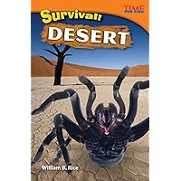 Teacher Created Materials - TIME For Kids Informational Text: Survival! Desert - Grade 4 - Guided Reading Level Q