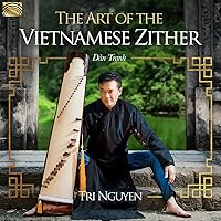 Art of the Vietnamese Zither Art of the Vietnamese Zither Audio CD