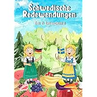 Schwedische Redewendungen: Teil 2: Lebensmittel (German Edition) Schwedische Redewendungen: Teil 2: Lebensmittel (German Edition) Paperback