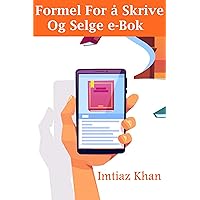 Formel for a Skrive og Salge e-Bøk (Norwegian Edition)