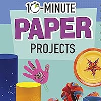 10-Minute Paper Projects: 10-Minute Makers 10-Minute Paper Projects: 10-Minute Makers Audible Audiobook Kindle Library Binding