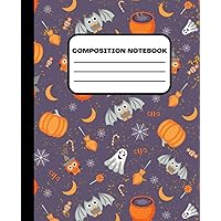 Halloween Composition Notebook: Halloween Pattern Journal For Girls Boys Students Kids Teens Teachers for Back to School and Home College Writing Notes