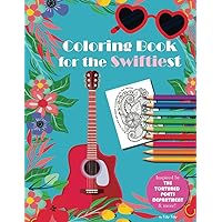 Coloring Book for the Swiftiest: For Teens & Adults. Taylor book for fans. You need to calm down coloring pages