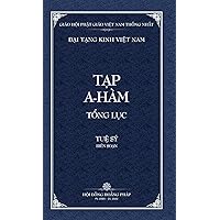 Thanh Van Tang: Tap A-ham Tong Luc - Bia Cung (Dai Tang Kinh Viet Nam) (Vietnamese Edition)