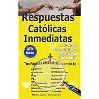 Respuestas Catolicas Inmediatas (Spanish Edition) Respuestas Catolicas Inmediatas (Spanish Edition) Paperback