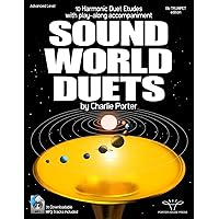 Sound-World Duets: 10 Harmonic Duet Etudes with play-along accompaniment for Bb Trumpet