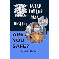 AVIAN INFLUENZA: Bird flu