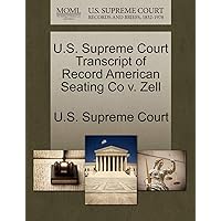U.S. Supreme Court Transcript of Record American Seating Co v. Zell