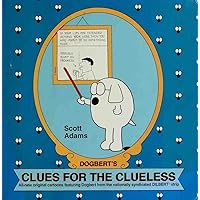 Clues For The Clueless (Dilbert Book 3) Clues For The Clueless (Dilbert Book 3) Kindle Paperback