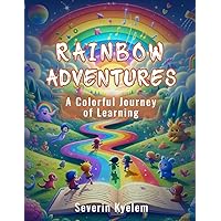 Rainbow Adventures: A Colorful Journey of Learning