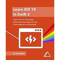 iOS 10 in Swift 3 iOS 10 in Swift 3 Paperback