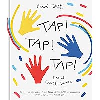 Tap! Tap! Tap!: Dance! Dance! Dance! Tap! Tap! Tap!: Dance! Dance! Dance! Hardcover Paperback