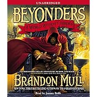 A World Without Heroes (Beyonders) A World Without Heroes (Beyonders) Audible Audiobook Paperback Kindle Hardcover Audio CD