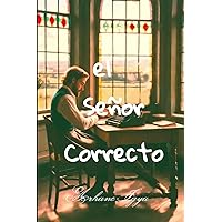 El Señor Correcto (Princesas y desterradas nº 10) (Spanish Edition)