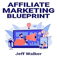 Affiliate Marketing Blueprint Affiliate Marketing Blueprint Kindle
