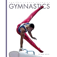 Gymnastics (Amazing Summer Olympics) Gymnastics (Amazing Summer Olympics) Paperback Kindle Library Binding