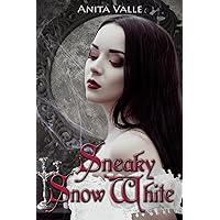 Sneaky Snow White (Dark Fairy Tale Queens Series) Sneaky Snow White (Dark Fairy Tale Queens Series) Paperback Kindle Audible Audiobook Hardcover