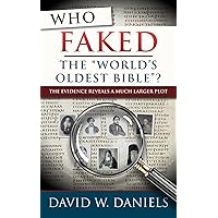 Who Faked the World's Oldest Bible ? Who Faked the World's Oldest Bible ? Paperback Kindle