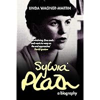 Sylvia Plath: A Biography Sylvia Plath: A Biography Kindle Audible Audiobook Hardcover Paperback Audio CD