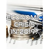 Economic crisis in 2019?