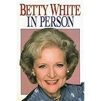 Betty White in Person Betty White in Person Kindle Hardcover Paperback