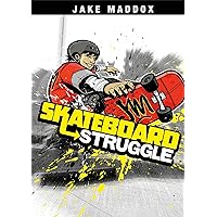 Skateboard Struggle (Jake Maddox Sports Stories) Skateboard Struggle (Jake Maddox Sports Stories) Paperback Kindle Audible Audiobook Library Binding