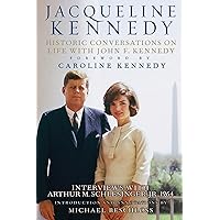 Jacqueline Kennedy: Historic Conversations on Life with John F. Kennedy Jacqueline Kennedy: Historic Conversations on Life with John F. Kennedy Audible Audiobook Hardcover Kindle Paperback