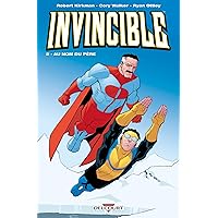Invincible T02: Au nom du père (French Edition) Invincible T02: Au nom du père (French Edition) Kindle Hardcover