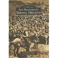 San Francisco's Bernal Heights (CA) (Images of America) San Francisco's Bernal Heights (CA) (Images of America) Paperback