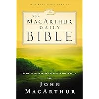 NKJV, The MacArthur Daily Bible: Read through the Bible in one year, with notes from John MacArthur NKJV, The MacArthur Daily Bible: Read through the Bible in one year, with notes from John MacArthur Kindle Paperback