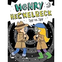 Henry Heckelbeck Spy vs. Spy (7) Henry Heckelbeck Spy vs. Spy (7) Paperback Kindle Hardcover