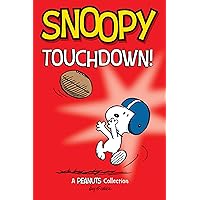 Snoopy: Touchdown! (Peanuts Kids Book 16) Snoopy: Touchdown! (Peanuts Kids Book 16) Paperback Kindle