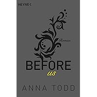 Before us: Roman (After 5) (German Edition)