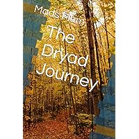 The dryad journey