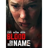 Blood On Her Name