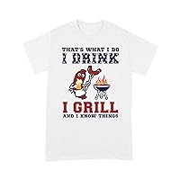 Funny Grilling White T-Shirt That's What I do I Drink I Grill and I Know Things America Beer BBQ Meat