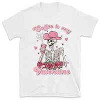 Coffee is My Valentine Shirt, Valentine Day Shirt, Single Ladies Shirt, Cute Valentine’s Gift, Coffee Shirt, Skeleton Shirt