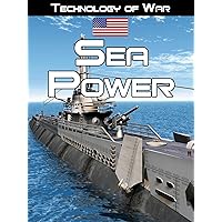 Technology of War: Sea Power