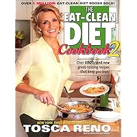 The Eat-Clean Diet Cookbook 2: Over 150 brand new great-tasting recipes that keep you lean! (Eat Clean Diet Cookbooks) The Eat-Clean Diet Cookbook 2: Over 150 brand new great-tasting recipes that keep you lean! (Eat Clean Diet Cookbooks) Paperback Kindle Spiral-bound