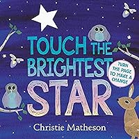 Touch the Brightest Star Board Book Touch the Brightest Star Board Book Board book Hardcover