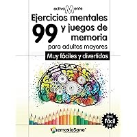 Activamente. 99 actividades mentales y ejercicios de memoria para adultos y mayores Nivel: Fácil. Vol 1: Variedad de juegos y pasatiempos con ... de Memoria para Adultos Mayores. Nivel Fácil) Activamente. 99 actividades mentales y ejercicios de memoria para adultos y mayores Nivel: Fácil. Vol 1: Variedad de juegos y pasatiempos con ... de Memoria para Adultos Mayores. Nivel Fácil) Paperback