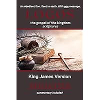 LOGOS: the gospel of the kingdom scriptures LOGOS: the gospel of the kingdom scriptures Kindle