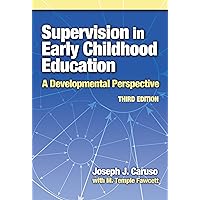 Supervision in Early Childhood Education (Early Childhood Education Series) Supervision in Early Childhood Education (Early Childhood Education Series) Paperback Kindle