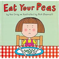 Eat Your Peas Eat Your Peas Hardcover Paperback