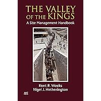 The Valley of the Kings: A Site Management Handbook (Theban Mapping Project) The Valley of the Kings: A Site Management Handbook (Theban Mapping Project) Hardcover Kindle