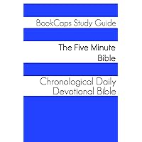 The Five Minute Bible: A Chronological Daily Devotional Bible The Five Minute Bible: A Chronological Daily Devotional Bible Kindle